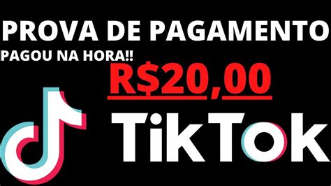 Prova De Pagamento Tiktok Pagou Reais Na Hora Youtube