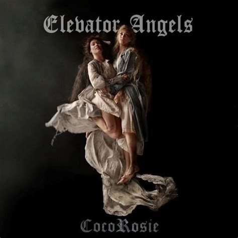 CocoRosie - Elevator Angels - EP Lyrics and Tracklist | Genius