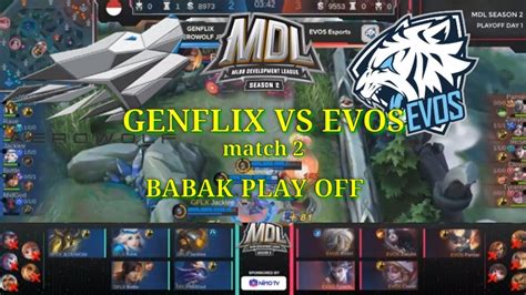 Evos Esports Vs Genflix Aerowolf Jr Game L Mdl Id Season Playoffs