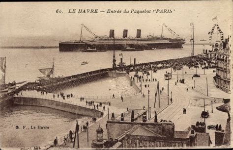 Ansichtskarte Postkarte Le Havre Seine Maritime Le Paquebot Paris