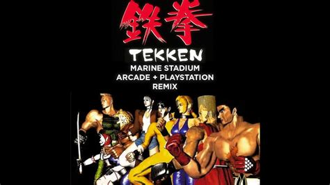 Tekken Marine Stadium Arcade PlayStation MIX OST Full YouTube Music