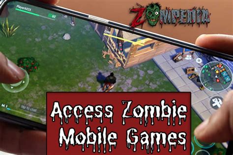 Access & Enjoy Zombie Mobile Games on Your Smartphone