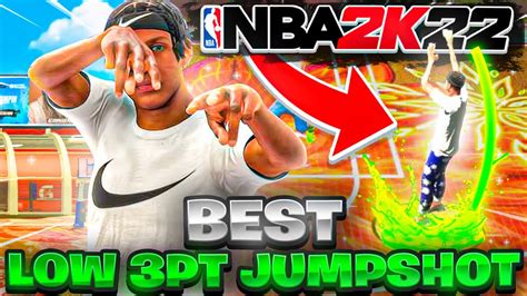 Best Jumpshot For Low 3pt Builds On Nba 2k22 Easiest Jumpshot To Green Every Shot Youtube