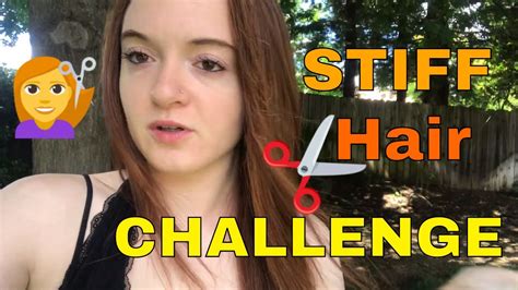 Stiff Hair Challenge Attempt Youtube