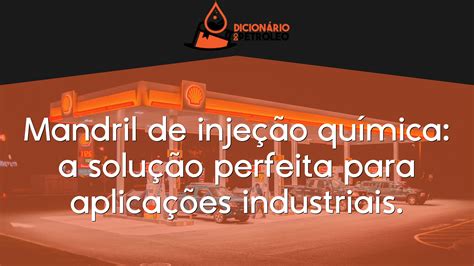 Mandril De Inje O Qu Mica A Solu O Perfeita Para Aplica Es Industriais