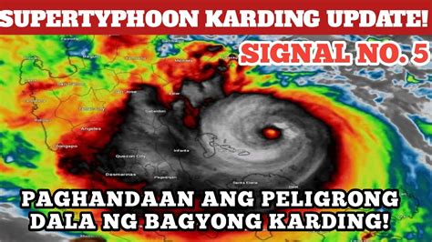 Bagyong Karding Nagbabadya Ng Maglandfall Signal No Nakataas