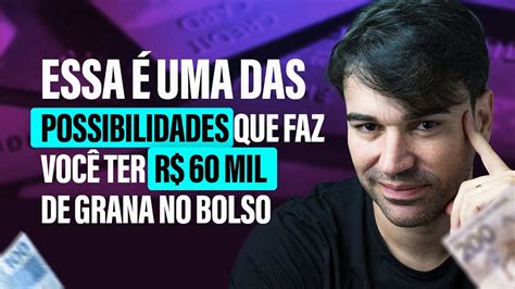 Fazendo Isso Voc Ir Chegar Nos R Mil De Grana No Bolso Mais