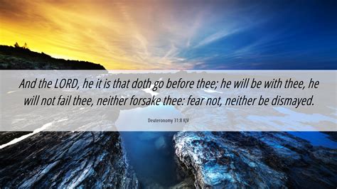 Deuteronomy 31 8 KJV Desktop Wallpaper And The LORD He It Is That