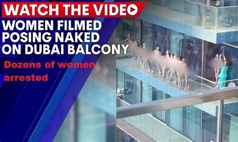 Dubai Balcony Video Goes Viral Dozens Of Girls Arrested For Posing Illegal Photoshoot In Dubai