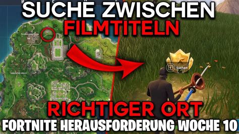 Richtiger Ort Fortnite Suche Zwischen Filmtiteln ⭐