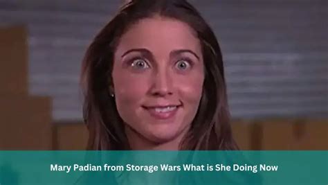 Mary Padian from Storage Wars What is She Doing Now