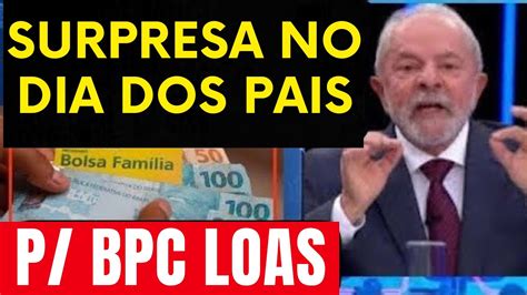 Milagre No Dia Dos Pais Para Todos Bpc Loas Dep Sito Bolsa Fam Lia