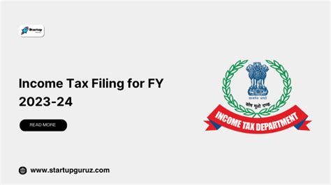 Income Tax Filing For Fy 2034 24 Startup Guruz