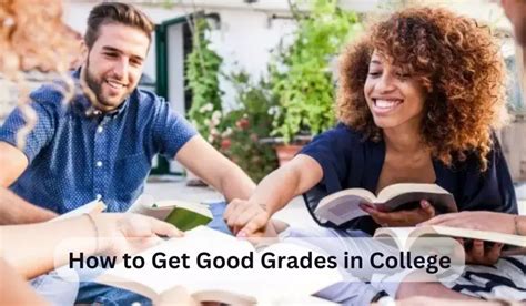 How To Get Good Grades In College And Achieve Academic Excellence