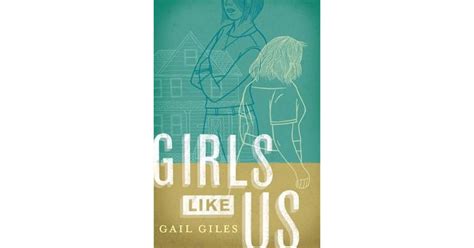 Girls Like Us By Gail Giles — Reviews Discussion Bookclubs Lists