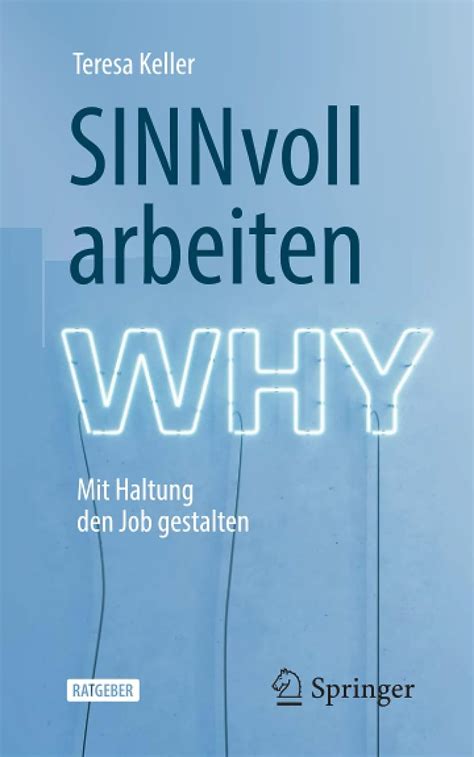 Buy Sinnvoll Arbeiten Mit Haltung Den Job Gestalten Book Online At Low