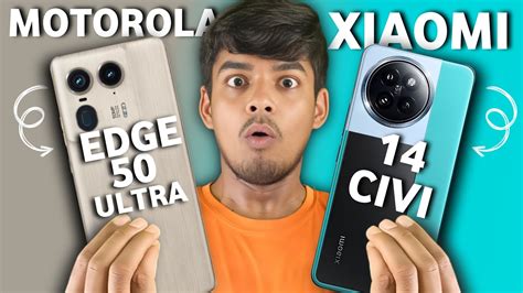 Moto Edge Ultra Vs Xiaomi Civi Ai Features Camera Gaming