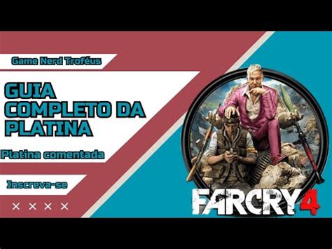 Platina De Farcry Guia Completo E Bem Detalhado Youtube