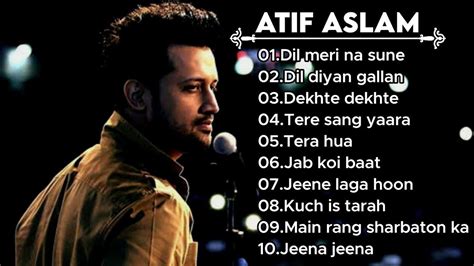 Best Of Atif Aslam Atif Aslam Hits Songs Latest Bollywood