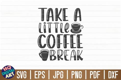 Take a little coffee break SVG