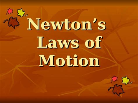 PPT Newtons Laws Of Motion 1 St Law Of Motion Law Of Inertia An