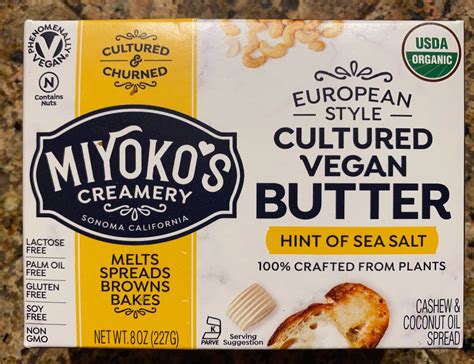 Miyoko S Creamery Cultured Vegan Butter Review Selective Elective