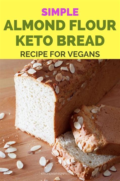 Best Easy Vegan Keto Bread Recipes For Beginners Kitchen Whisperers