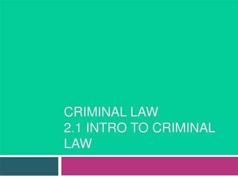 Ppt Criminal Law 21 Intro To Criminal Law Powerpoint Presentation Free Download Id2835825