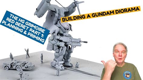 Building A Gundam Diorama Part 1 Planning And Priming Youtube