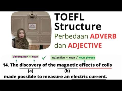 Bahas Soal Toefl Structure Perbedaan Adverb Dan Adjective Fyp