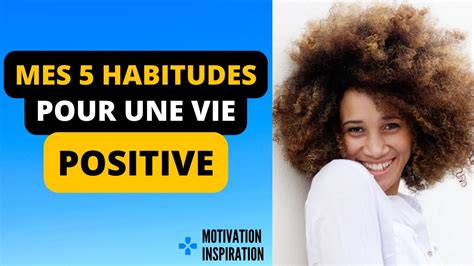 Devenez La Meilleure Version De Vous M Me En Adoptant Ces Habitudes