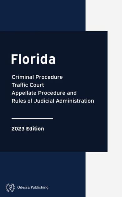 Florida Criminal Procedure Traffic Court Appellate Procedure And