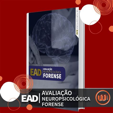 Conhe A O Novo Curso Ead Da Vetor Editora Avalia O Neuropsicol Gica