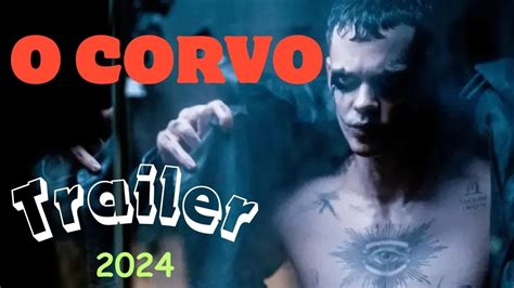 O Corvo Trailer Oficial 2024 Ação Policial Fantasia Suspense Lançamento