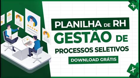 Planilha De Rh Gest O De Processos Seletivos Baixe Gr Tis Youtube