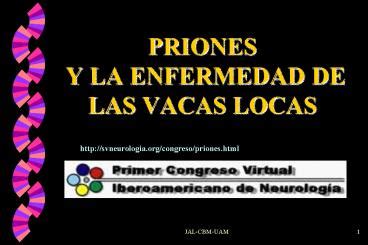 PPT PRIONES Y LA ENFERMEDAD DE LAS VACAS LOCAS PowerPoint