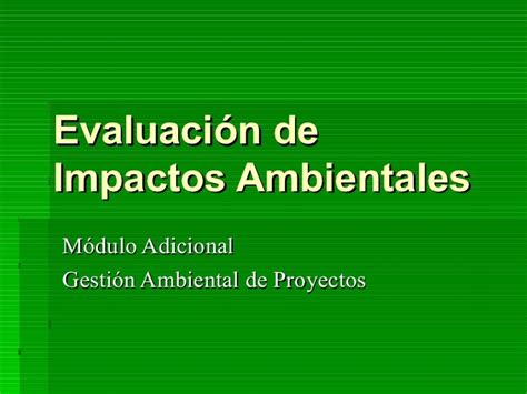 Evaluacion De Impactos Ambientales