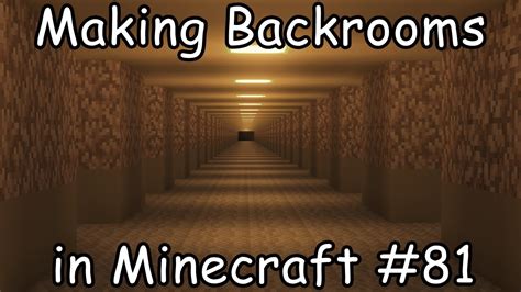 Making Backrooms In Minecraft Part Youtube