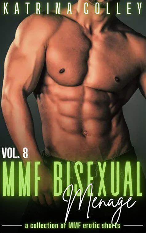 Mmf Bisexual Menage 4 Story Bundle Volume 8 Mmf Bisexual Menage Bundles Kindle Edition By