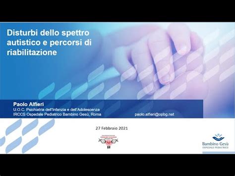 Disturbi Dello Spettro Autistico E Percorsi Di Riabilitazione Dott