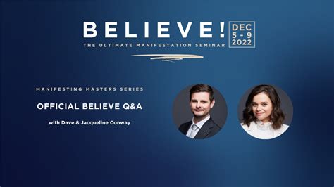 Believe Qanda With Dave And Jacqueline Conway Youtube