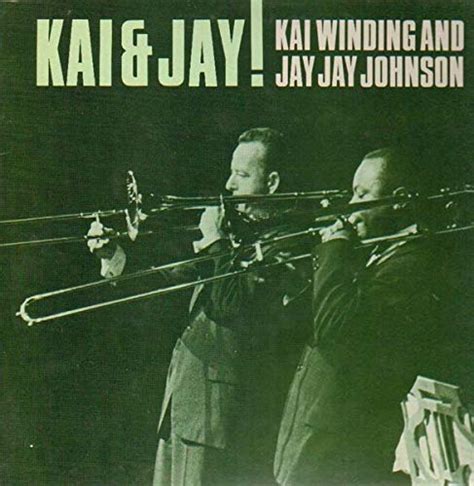 Jay Jay Johnson And Kai Winding Trombone For Two Cds And Vinyl