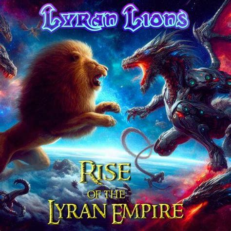 Lyran Lions Rise Of The Lyran Empire 2023 GetMetal CLUB New