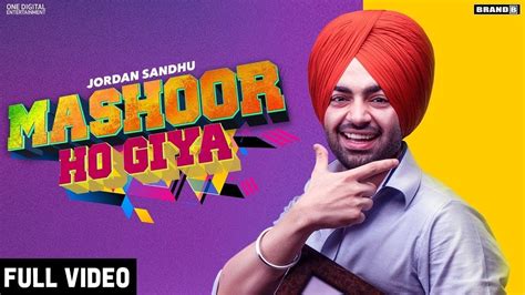 Latest Punjabi Song Mashoor Ho Giya Sung By Jordan Sandhu Punjabi