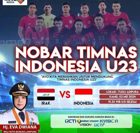 Lokasi Nobar Gratis Indonesia Vs Irak Di Bandar Lampung