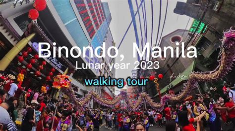 WALKING TOUR ONGPIN ST BINONDO MANILA LUNAR YEAR 2023 YouTube