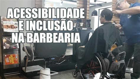 Acessibilidade e inclusão na barbearia Ricardo Shimosakai YouTube