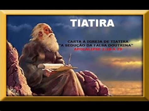 JESUS MANDA UMA CARTA A IGREJA DE TIATIRA YouTube