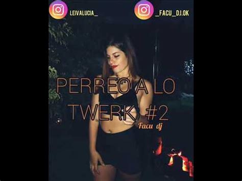 Perreo A Lo Twerk Facu Dj Youtube