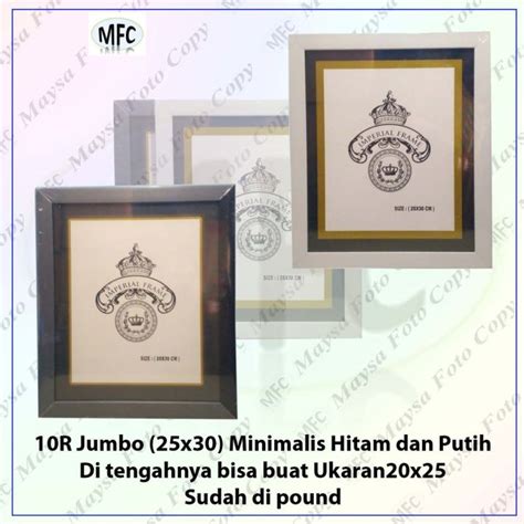 Bingkai Foto 10R Jumbo 25x30 Minimalis Hitam Putih Lazada Indonesia